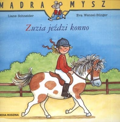 Mądra Mysz. Zuzia jeździ konno