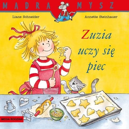 Mądra Mysz. Zuzia uczy się piec