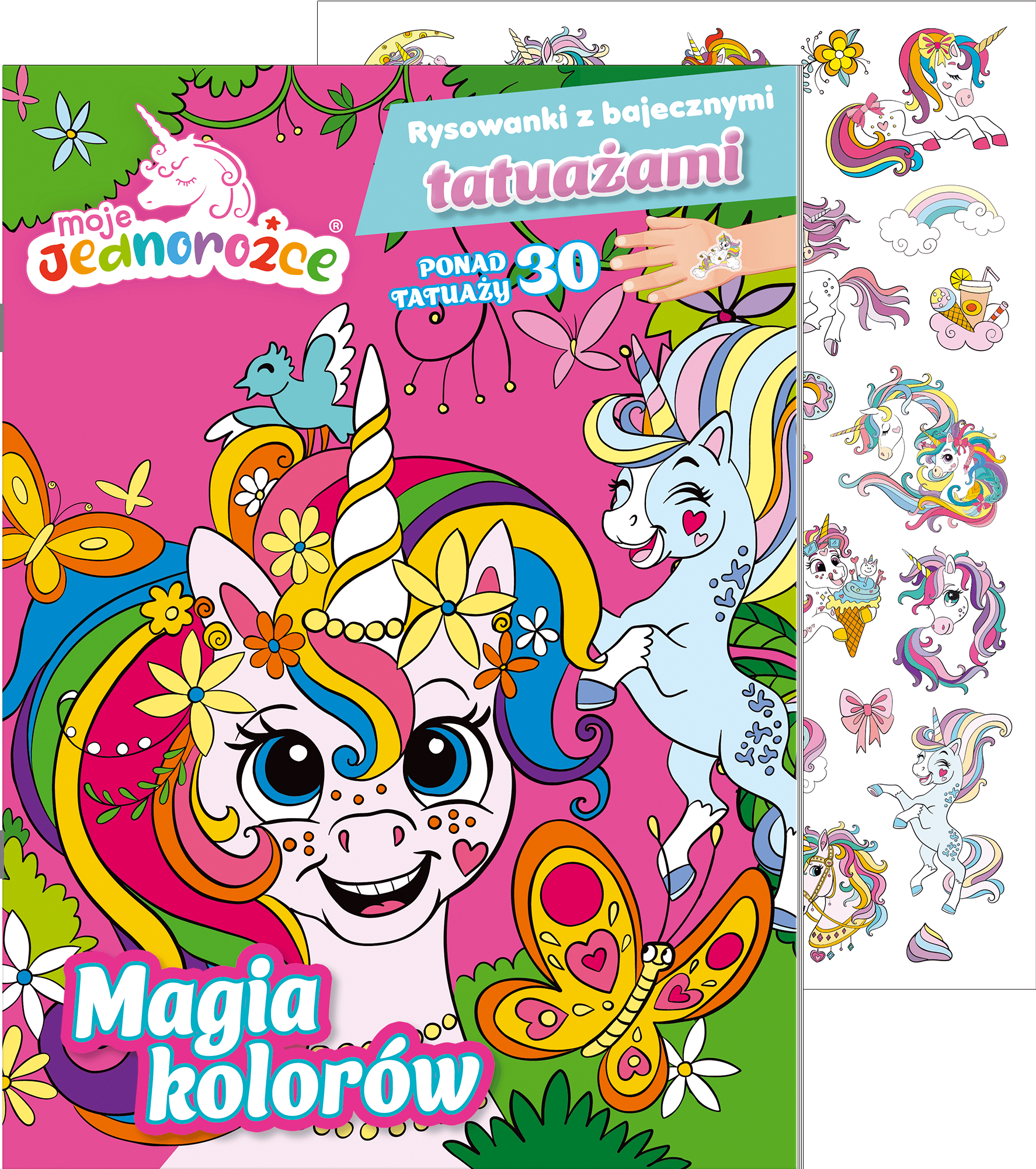 Magia kolorów. Moje Jednorożce. Rysowanki z bajecznymi tatuażami