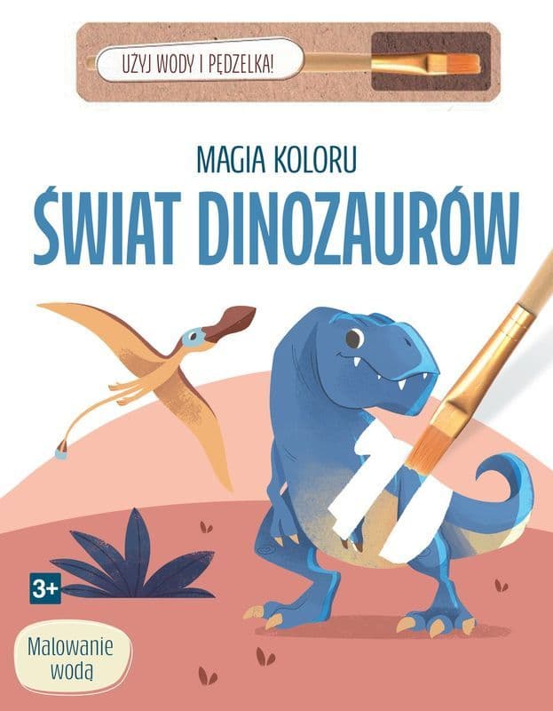 Magia koloru. Świat dinozaurów