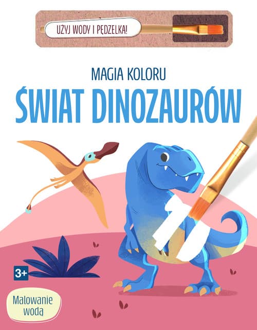 Magia koloru. Świat dinozaurów