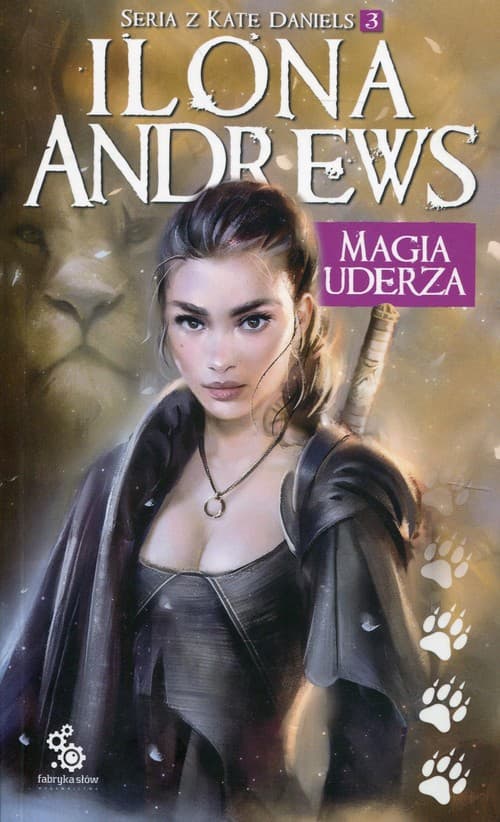 Magia uderza Seria z Kate Daniels 3