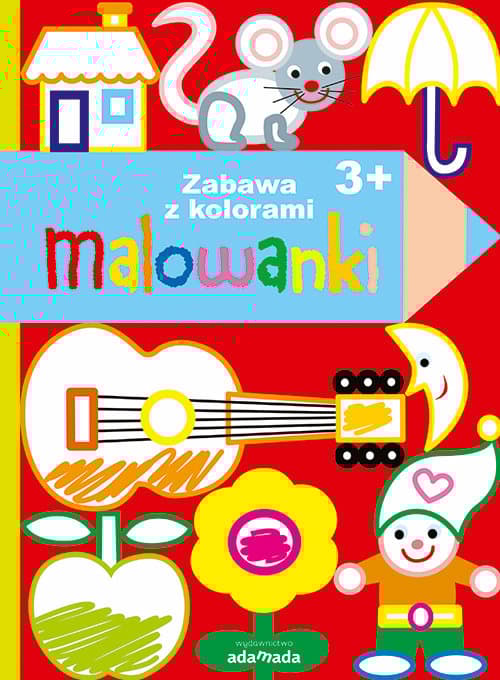 Malowanki Zabawa z kolorami 3+