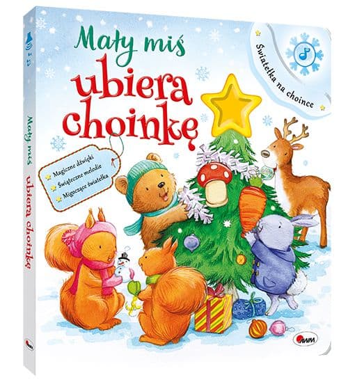 Mały miś ubiera choinkę. Książka z 5 dźwiękami i światełkami