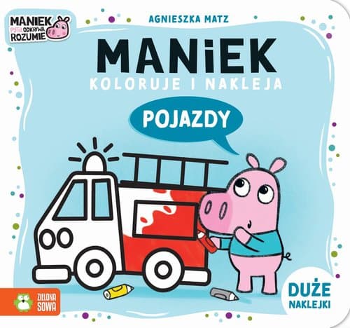 Maniek koloruje i nakleja. Pojazdy