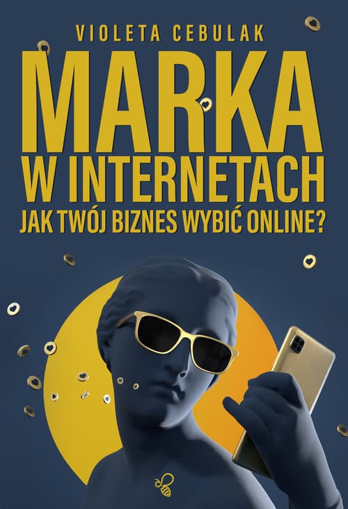 Marka w internetach Jak Twój biznes wybić online?