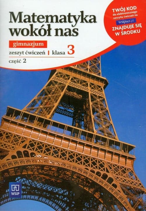 Matematyka wokół nas 3 Zeszyt ćwiczeń Część 2 Gimnazjum