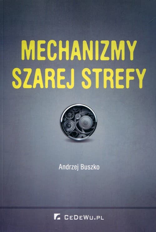 Mechanizmy szarej strefy