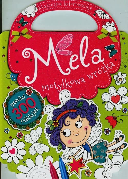 Mela motylkowa wróżka Magiczna kolorowanka