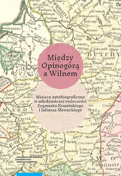 Między Opinogórą a Wilnem