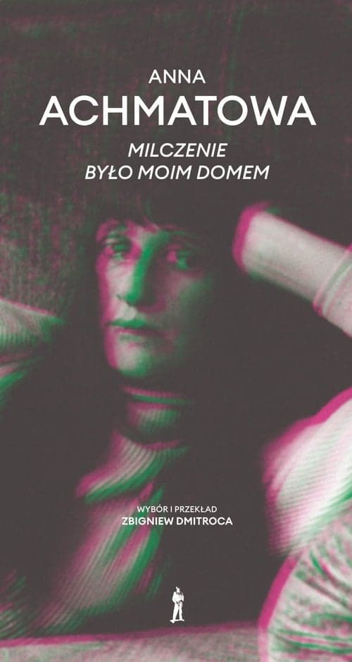 Milczenie było moim domem