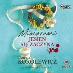 Mimozami jesień się zaczyna audiobook