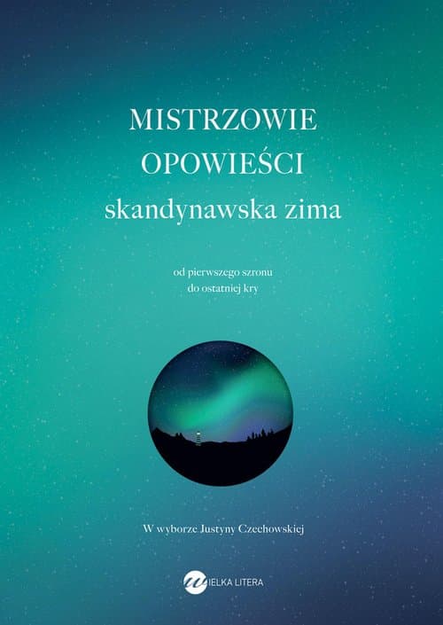 Mistrzowie opowieści Skandynawska zima Skandynawska zima