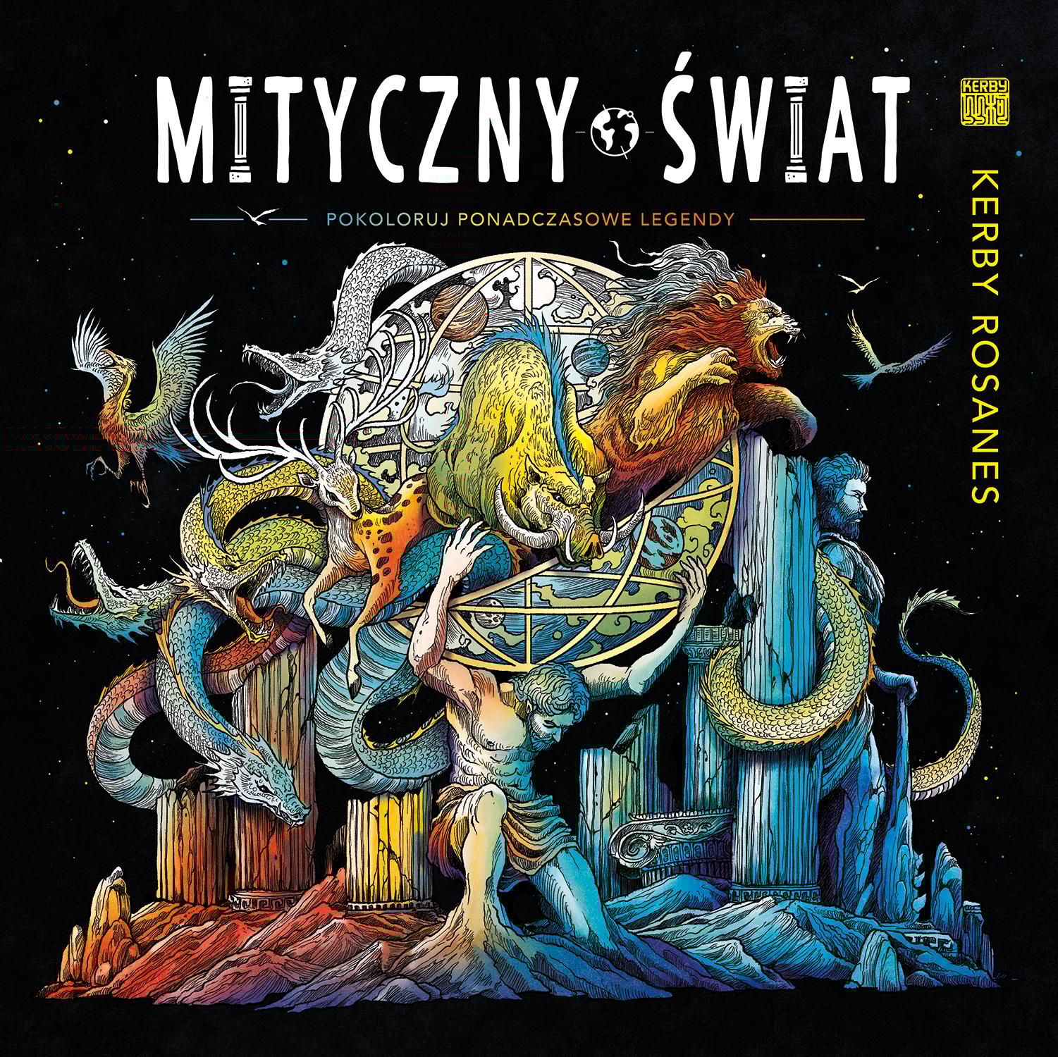 Mityczny świat Pokoloruj ponadczasowe legendy