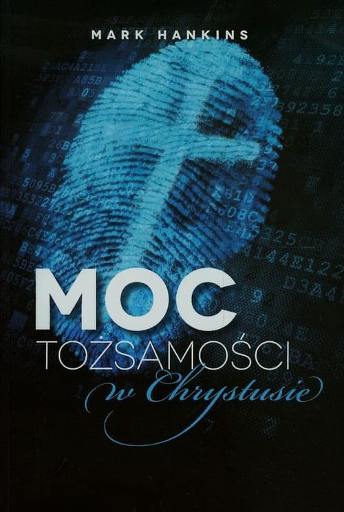 Moc tożsamości w Chrystusie