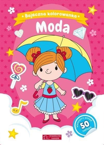 Moda. Bajeczna kolorowanka