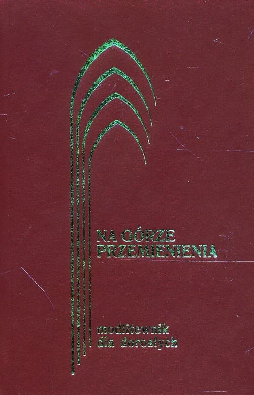 Modlitewnik dla dorosłych Na górze przemienienia bordowy