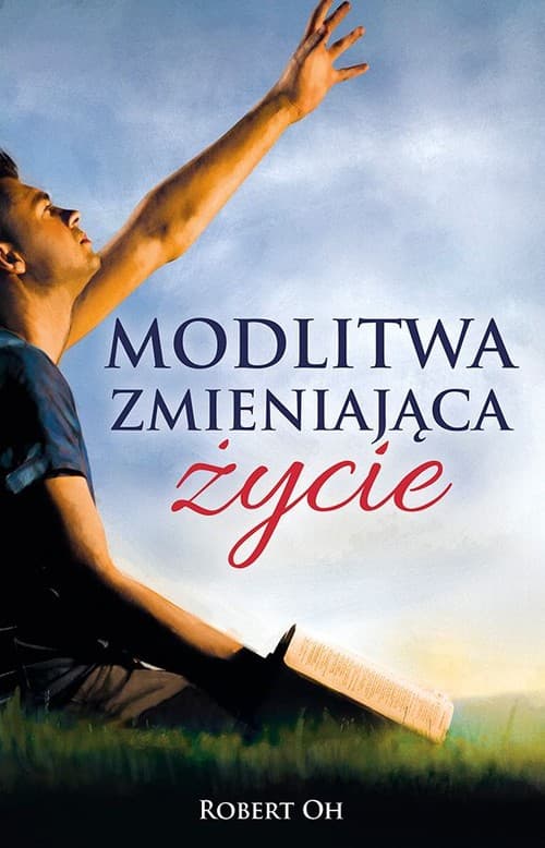 Modlitwa zmieniająca życie