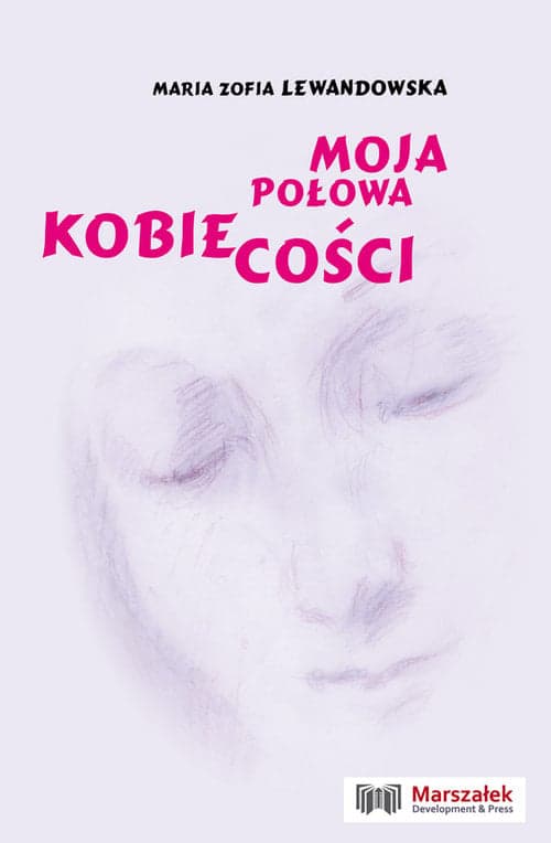 Moja połowa kobiecości