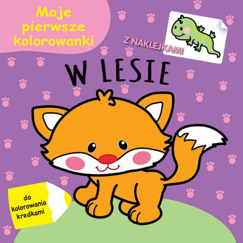 Moje pierwsze kolorowanki. W lesie