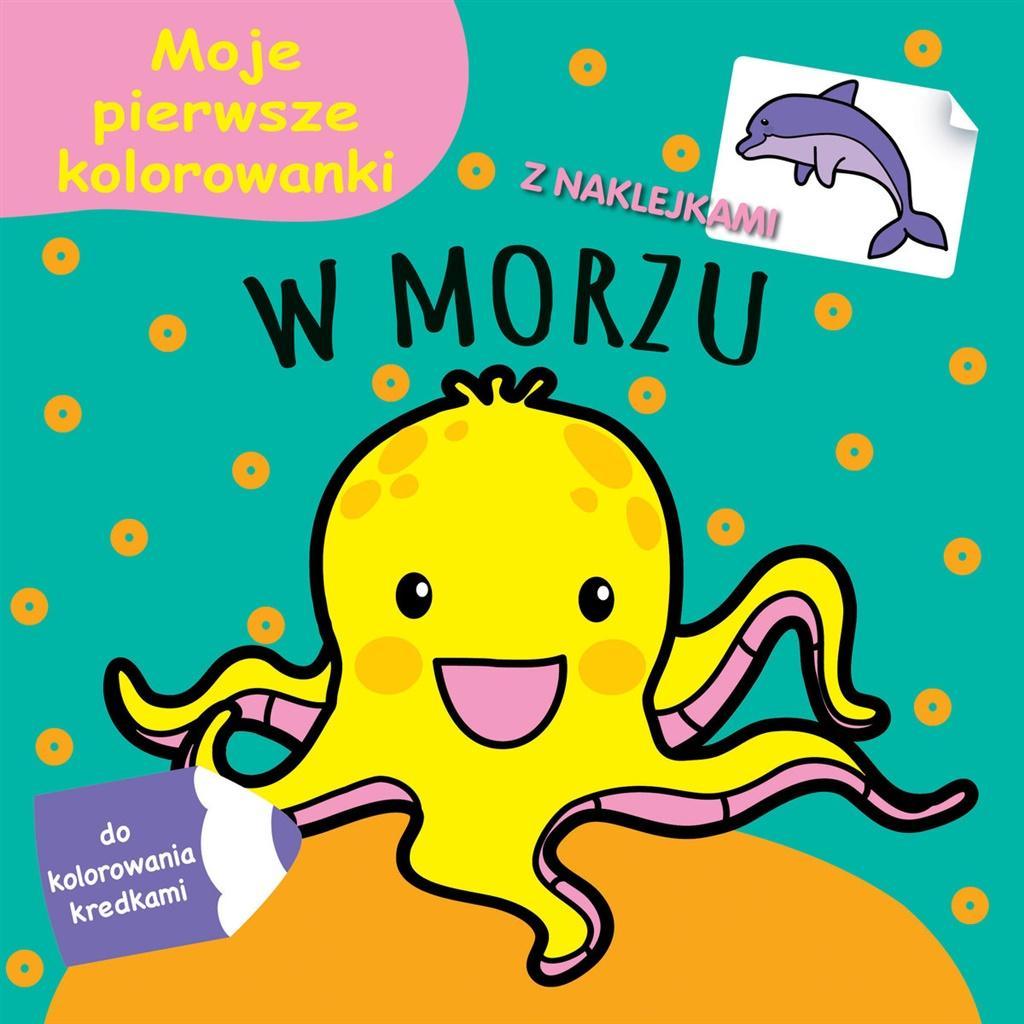 Moje pierwsze kolorowanki W morzu z naklejkami