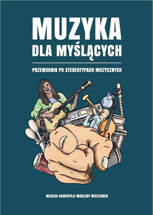 Muzyka dla myślących Przewodnik po stereotypach muzycznych