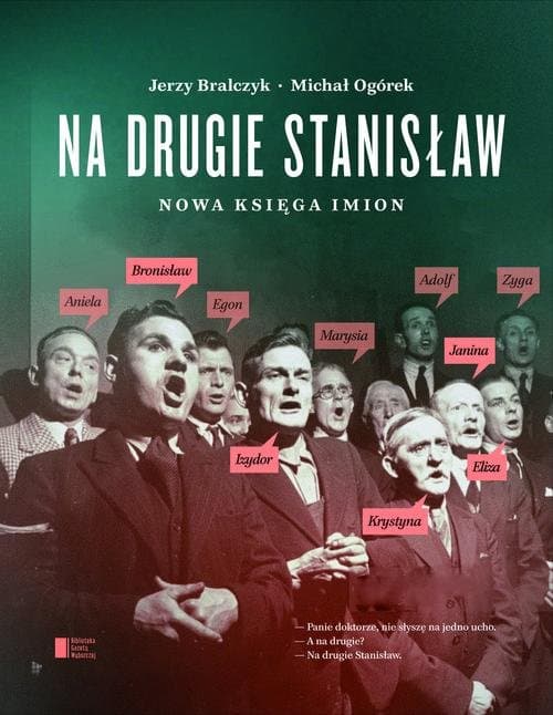 Na drugie Stanisław. Nowa księga imion