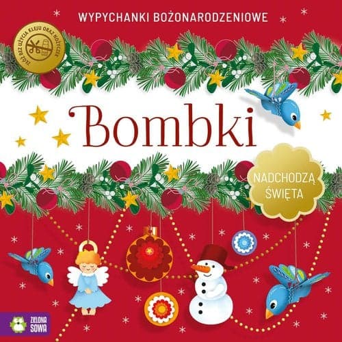 Nadchodzą Święta Bombki Wypychanki