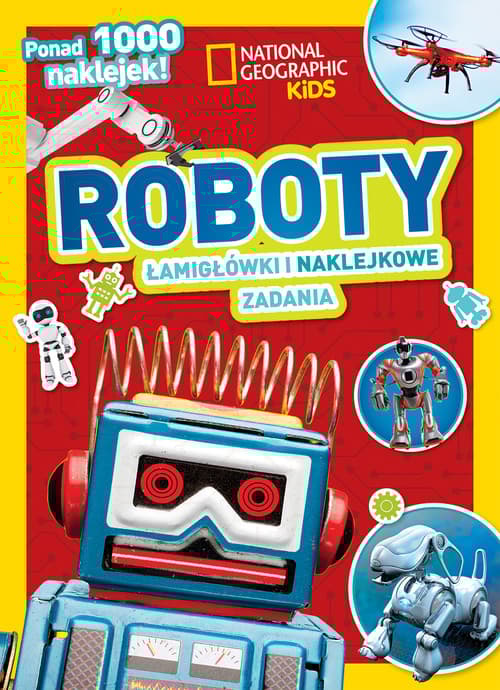 National Geographic Kids. Roboty. Łamigłówki i naklejkowe zadania