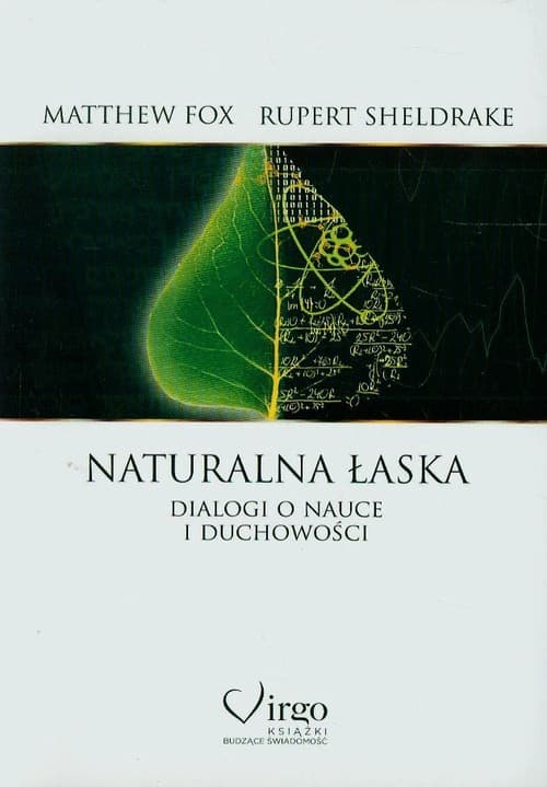 Naturalna łaska Dialogi o nauce i duchowości