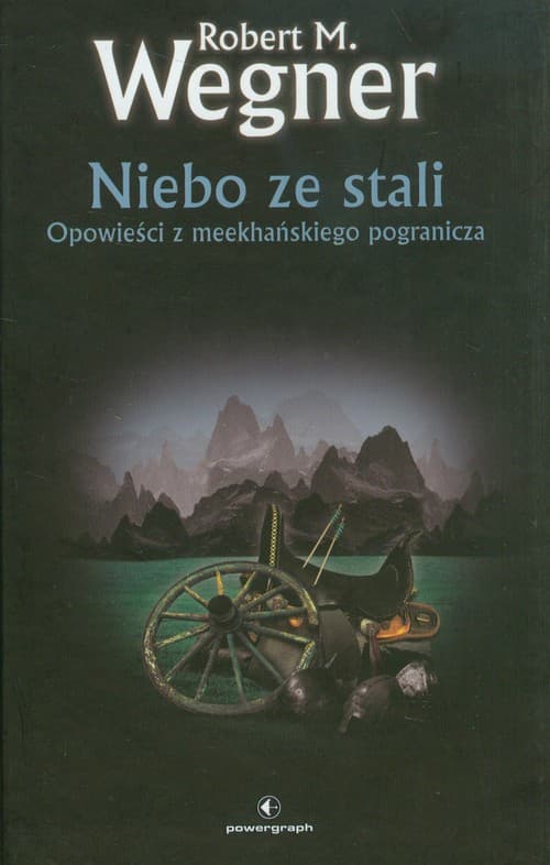 Niebo ze stali Opowieści z meekhańskiego pogranicza