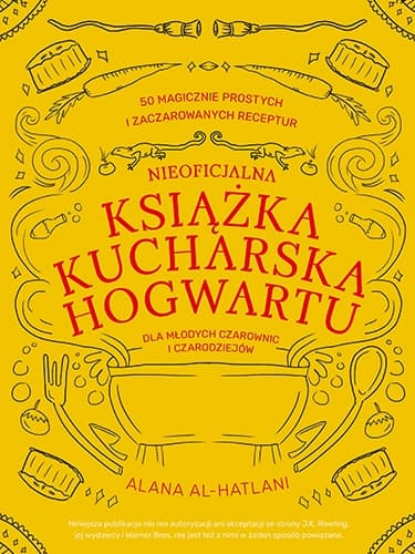 Nieoficjalna książka kucharska Hogwartu dla młodych czarownic i czarodziejów