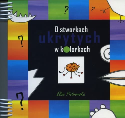 O stworkach ukrytych w kolorkach