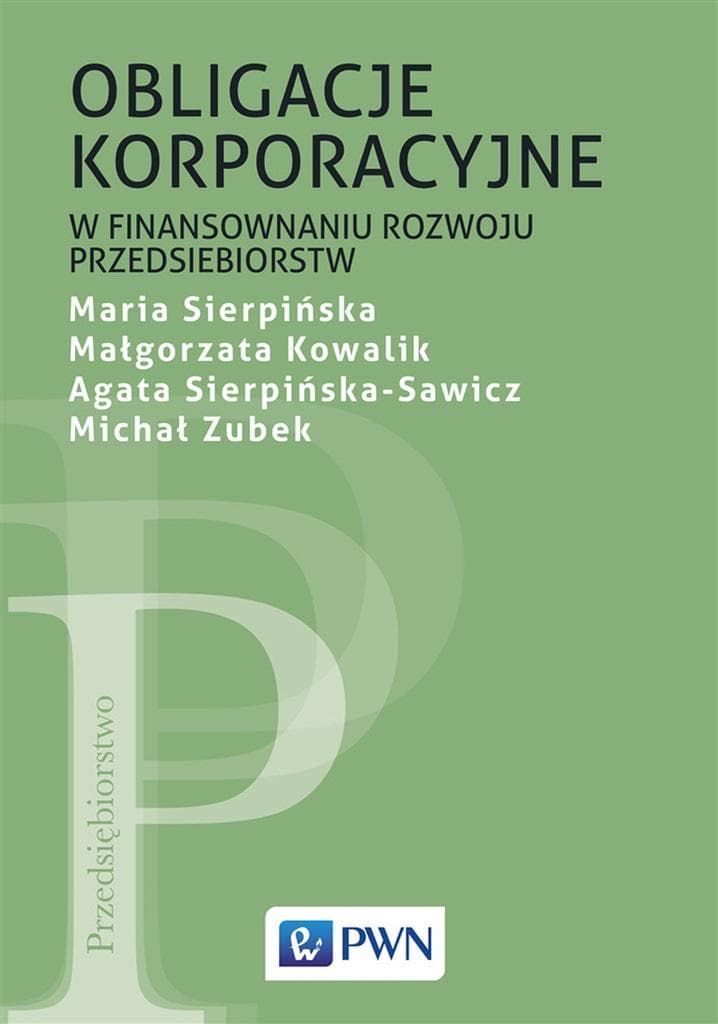 Obligacje korporacyjne w finansowaniu rozwoju przedsiębiorstw