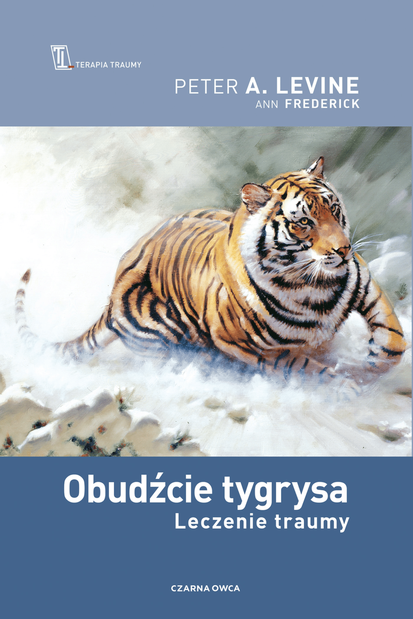 Obudźcie tygrysa Leczenie traumy