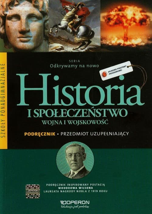 Odkrywamy na nowo Historia i społeczeństwo Przedmiot uzupełniający Podręcznik Szkoła ponadgimnazjalna