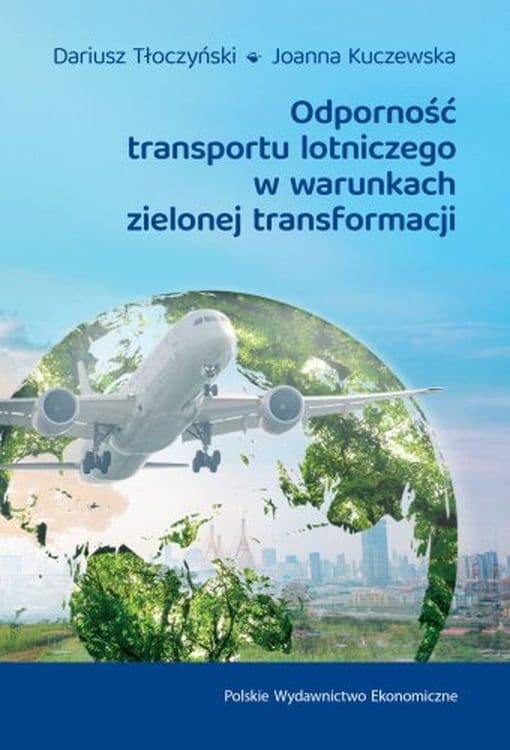 Odporność transportu lotniczego w warunkach zielonej transformacji