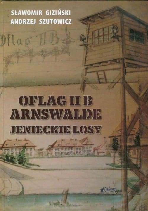 Oflag II B Arnswalde Jenieckie losy