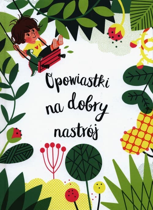 Opowiastki na dobry nastrój