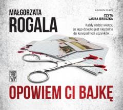 Opowiem Ci bajkę audiobook