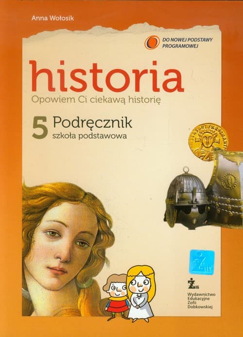 Opowiem Ci ciekawą historię 5 Historia Podręcznik szkoła podstawowa