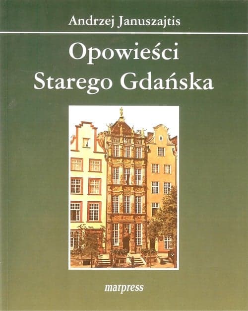 Opowieści Starego Gdańska