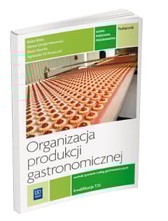 Organizacja produkcji gastronomicznej Podręcznik Kwalifikacja T.15..2