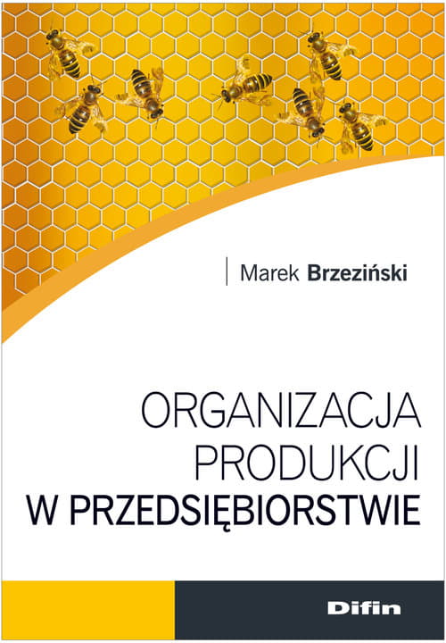 Organizacja produkcji w przedsiębiorstwie
