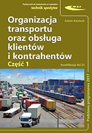 Organizacja transportu oraz obsługa klientów i kontrahentów cz. 1