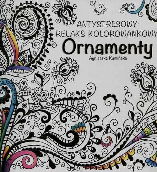 Ornamenty Antystresowy relaks kolorowankowy
