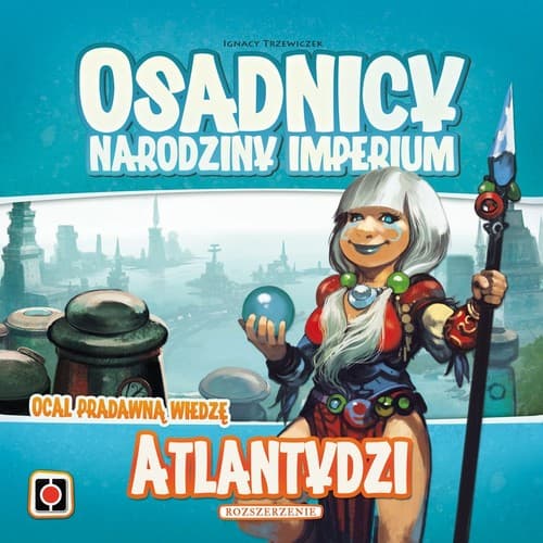 Osadnicy Narodziny Imperium Atlantydzi Rozszerzenie