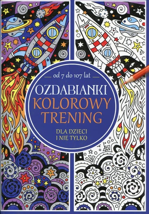 Ozdabianki. Kolorowy trening od 7 do 107 lat