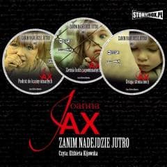 Pakiet: Zanim nadzejdzie jutro T.1-3 Audiobook