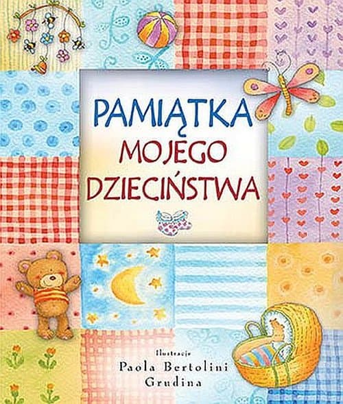 Pamiątka mojego dzieciństwa